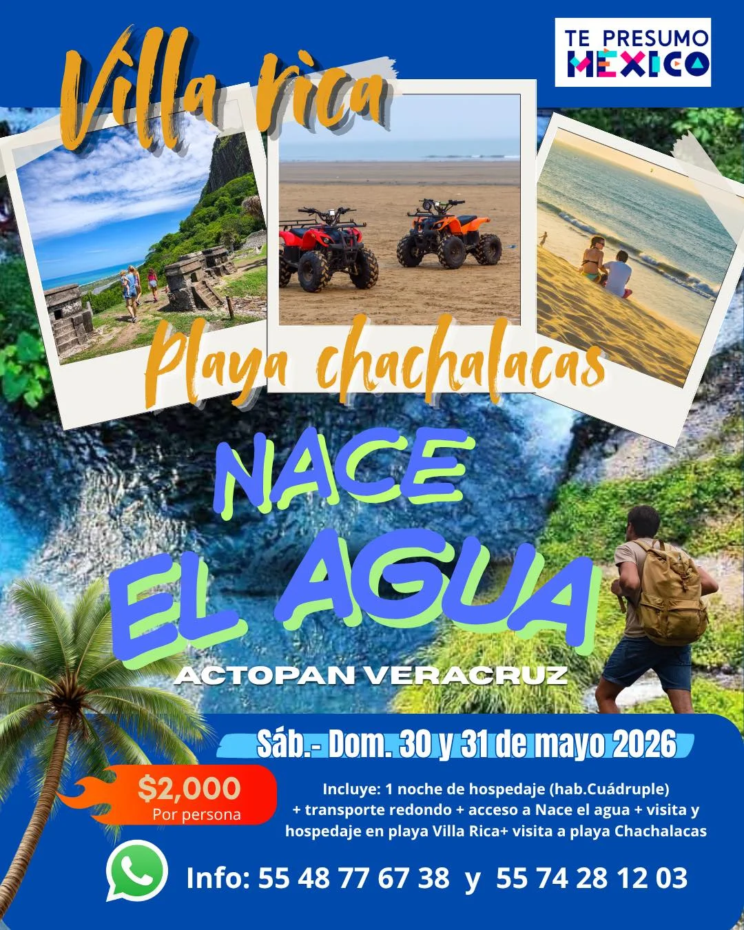 Nace el agua, Villa Rica y Playa Chachalacas